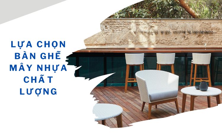 lựa chọn bàn ghế mây nhựa